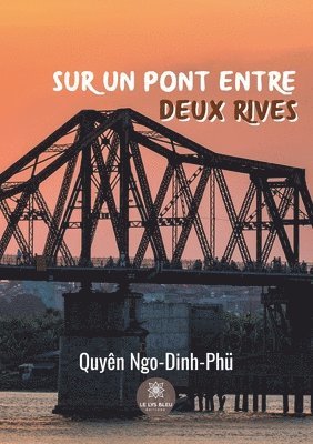 bokomslag Sur un pont entre deux rives