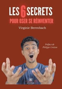 bokomslag Les 6 secrets pour oser se reinventer