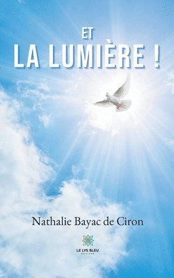 Et la lumiere ! 1