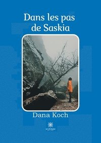 bokomslag Dans les pas de Saskia