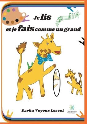 Je lis et je fais comme un grand 1