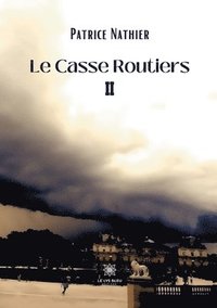 bokomslag Le Casse Routiers II