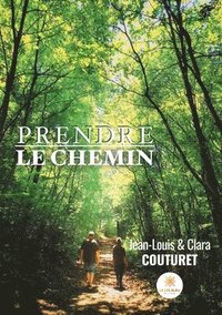 bokomslag Prendre le chemin