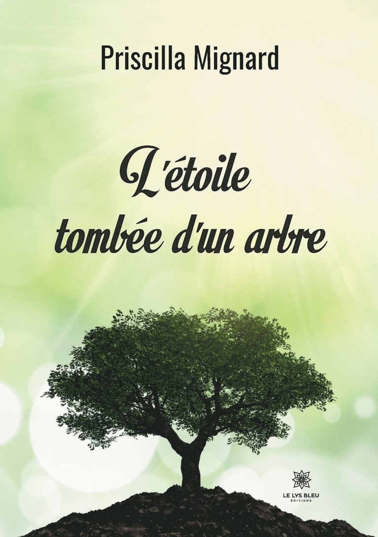 L'etoile tombee d'un arbre 1