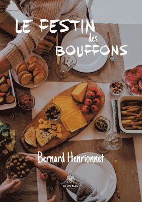 bokomslag Le festin des Bouffons