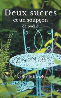 bokomslag Deux sucres et un soupcon de poesie