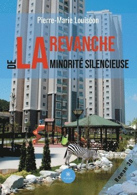 bokomslag La revanche de la minorite silencieuse