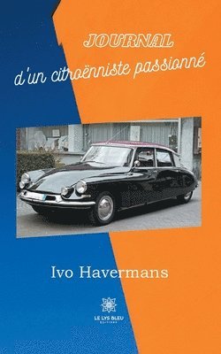 bokomslag Journal d'un citroenniste passionne