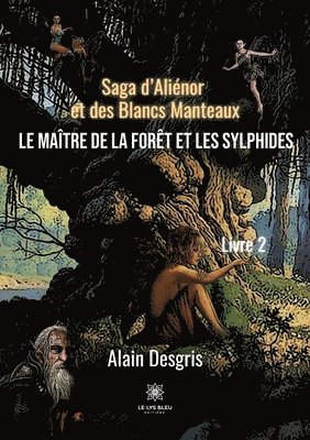 bokomslag Saga d'Alienor et des Blancs Manteaux