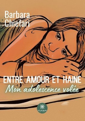 bokomslag Entre amour et haine