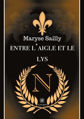 Entre l'aigle et le lys 1