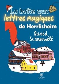 bokomslag boîte aux lettres magiques de Herrlisheim