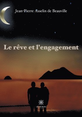 bokomslag rêve et l'engagement