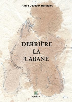 Derriere la cabane 1