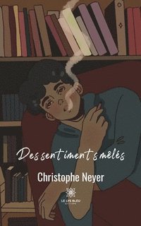 bokomslag Des sentiments mêlés