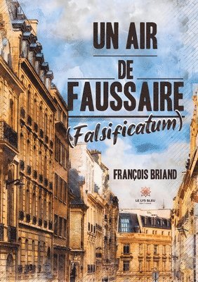 bokomslag Un air de faussaire (Falsificatum)