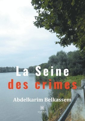 bokomslag Seine des crimes