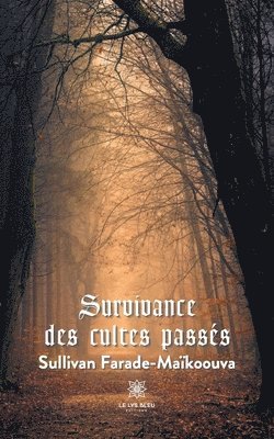 Survivance des cultes passes 1