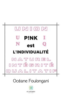 P!NK est l'individualite 1