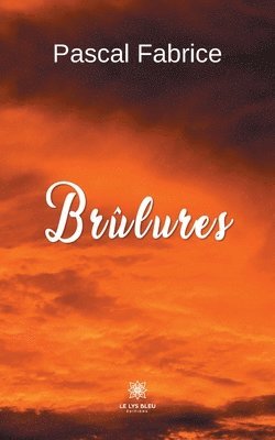 bokomslag Brûlures