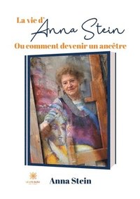 bokomslag vie d'Anna Stein