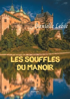 Les souffles du manoir 1