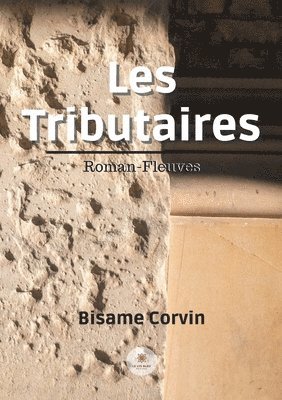 Les Tributaires 1