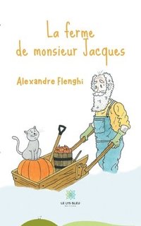 bokomslag La ferme de monsieur Jacques