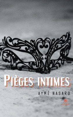 bokomslag Pièges intimes