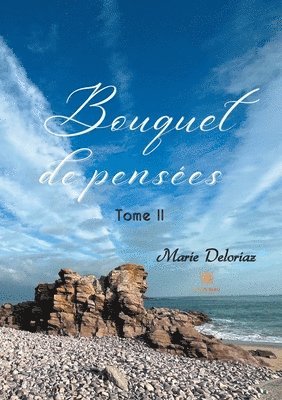 Bouquet de pensees - Tome II 1