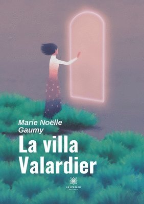 La villa Valardier 1