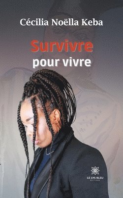 bokomslag Survivre pour vivre