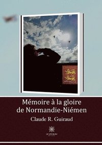 bokomslag Memoire a la gloire de Normandie-Niemen