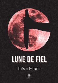 bokomslag Lune de fiel