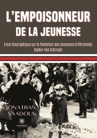 bokomslag L'empoisonneur de la jeunesse