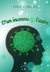 bokomslag D'un inconnu à l'autre