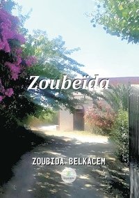 bokomslag Zoubeida