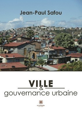 bokomslag Ville et gouvernance urbaine