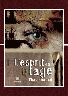 L'esprit en otage 1