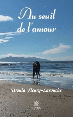 bokomslag Au seuil de l'amour