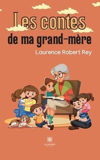 bokomslag Les contes de ma grand-mère