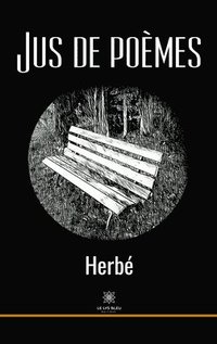 bokomslag Jus de poèmes