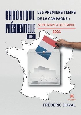 Frédéric Duval - Chronique présidentielle, Häftad