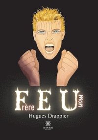 bokomslag Feu mon Frère