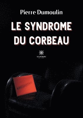 bokomslag Le syndrome du corbeau