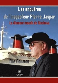 bokomslag Les enquêtes de l'inspecteur Pierre Jaspar