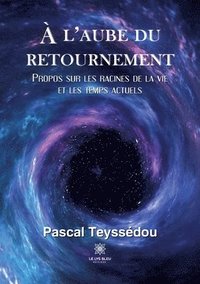 bokomslag À l'aube du retournement