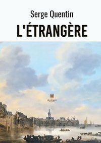 bokomslag L'étrangère