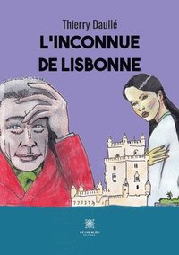bokomslag L'inconnue de Lisbonne