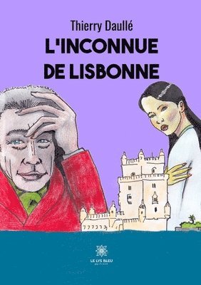 bokomslag L'inconnue de Lisbonne